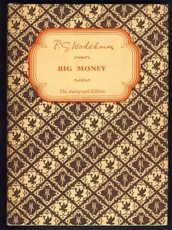 Item #21543 Big Money. P. G. Wodehouse