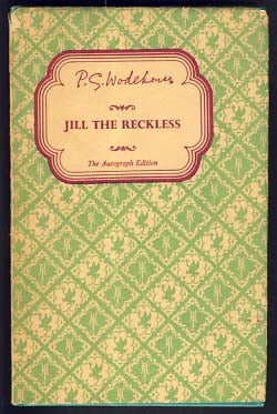 Item #21548 Jill the Reckless. P. G. Wodehouse