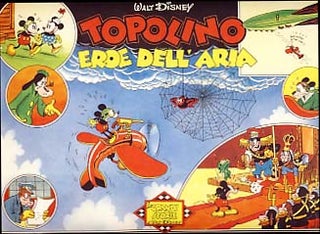 Item #21571 Topolino eroe dell'aria (Mickey Mouse: The Mail Pilot - Italian Edition). Floyd...