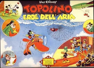 Item #21571 Topolino eroe dell'aria (Mickey Mouse: The Mail Pilot - Italian Edition). Floyd Gottfredson.