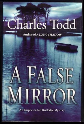 Item #21588 A False Mirror. Charles Todd