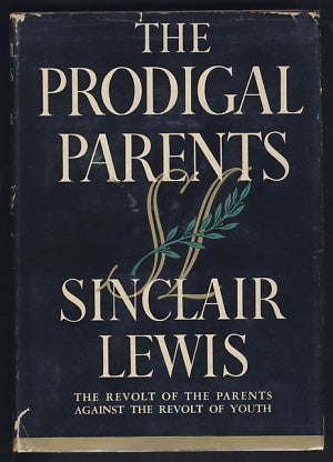 Item #21781 The Prodigal Parents. Sinclair Lewis