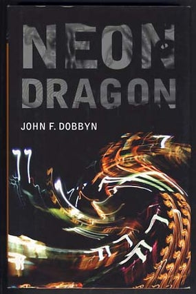 Item #21870 Neon Dragon. John F. Dobbyn