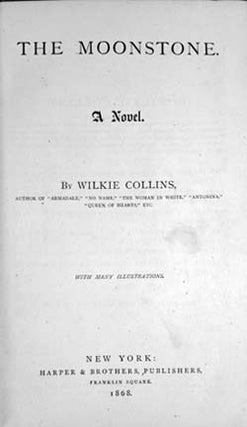 Item #22001 The Moonstone. A Novel. Wilkie Collins