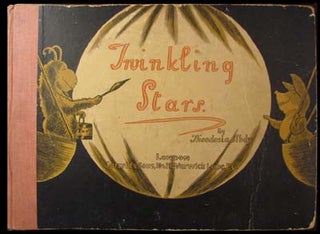 Item #22020 Twinkling Stars: Being the True Account of a Journey Through Starland with Its Many...