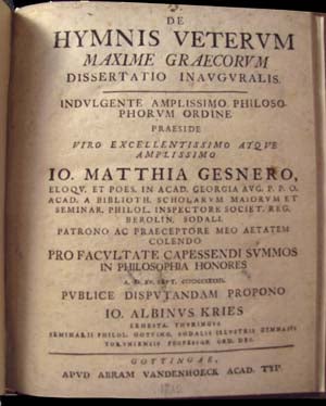 Item #22023 De hymnis veterum, maxime graecorum, dissertatio inauguralis. Johann Matthias Gesner, Johann Albinus Kries.
