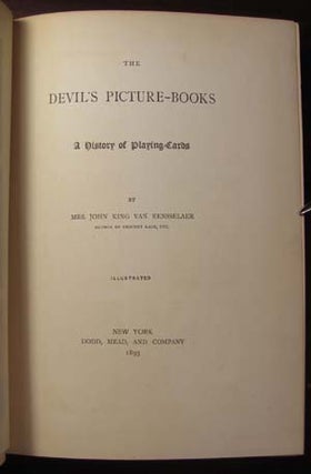 Item #22052 The Devil's Picture-Books: A History of Playing-Cards. Mrs. John King Van Rensselaer