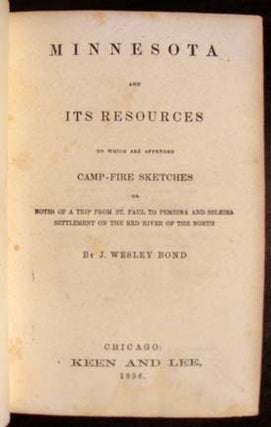 Item #22066 Minnesota and Its Resources, to Which Are Appended Camp-fire Sketches or Notes of a...