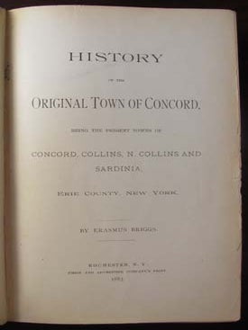 Item #22079 History of the Original Town of Concord, Being the Present Towns of Concord, Collins,...