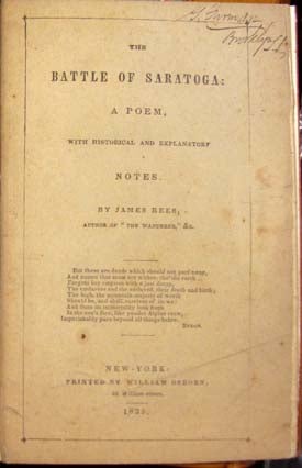 Item #22125 The Battle of Saratoga: A Poem, with Historical and Explanatory Notes. James Rees.