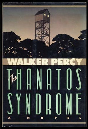 Item #22171 The Thanatos Syndrome. Walker Percy