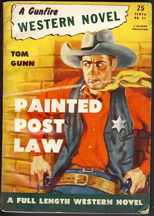 Item #22204 Painted Post Law. Tom Gunn