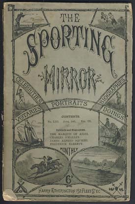 Item #22319 The Sporting Mirror June 1885. ed "Diomed"