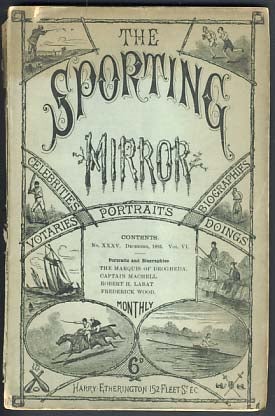 Item #22327 The Sporting Mirror December 1883. ed "Diomed"
