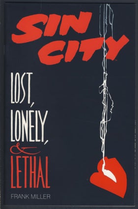 Item #22529 Sin City: Lost, Lonely & Lethal. Frank Miller