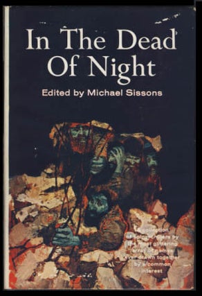 Item #22567 In the Dead of the Night: An Anthology of Horror Stories. Michael Sissons, ed