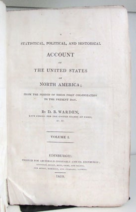 Item #22639 A Statistical, Political, and Historical Account of the United States of North...