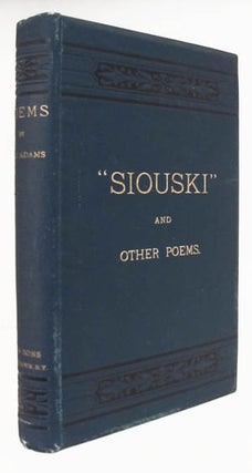 Item #22666 "Siouska" and Other Poems. George Adams