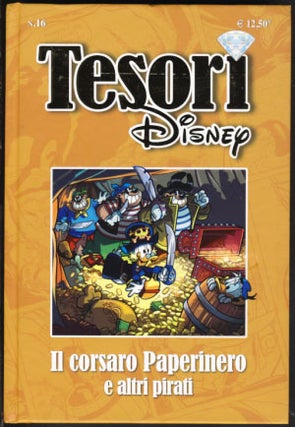 Item #22708 Tesori Disney #16 - Il corsaro Paperinero e altri pirati. Luciano Bottaro, Carlo...