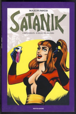 Item #22736 Satanik Volume 16 - L'impossibilità - Il regno del silenzio. Max Bunker, Magnus, Luciano Secchi, Roberto Raviola.