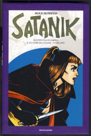 Item #22741 Satanik Volume 24 - Sbattito d'ali di vampiro - Il suo nome era Satanik - Ultimo atto. Max Bunker, Dario Perucca, Luciano Secchi.