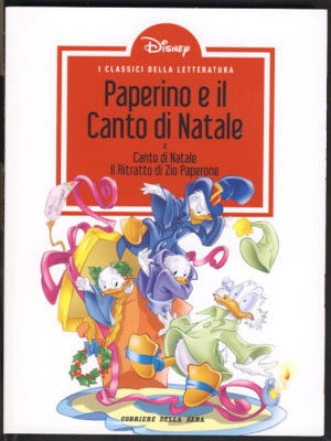 Item #22747 Paperino e il Canto di Natale. Canto di Natale. Il ritratto di Zio Paperone. Guido...