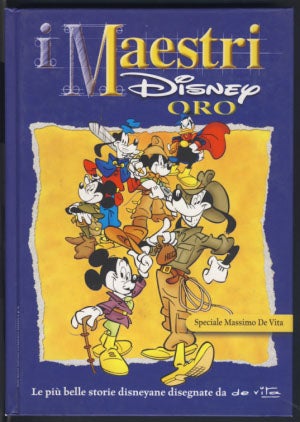 Item #22766 I Maestri Disney Oro #22 - Speciale Massimo De Vita (Disney Masters Series). Massimo...