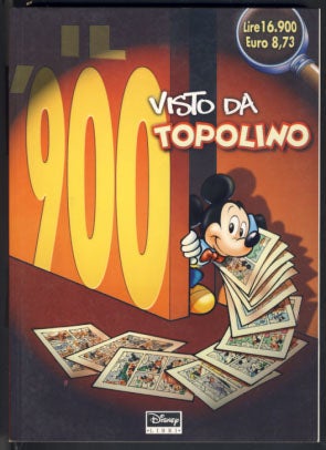 Item #22768 Super Disney #19 - Il '900 visto da Topolino. Guido Martina, Giovan Battista Carpi, Giorgio Cavazzano, Romano Scarpa.