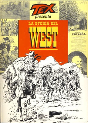 Item #22787 Tex presenta: La storia del West. Andrea Bosco, ed.
