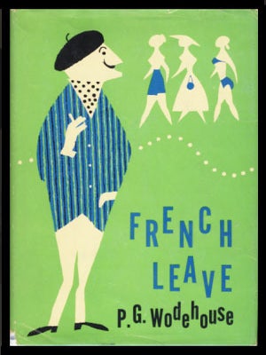 Item #22799 French Leave. P. G. Wodehouse