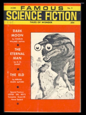 Item #22873 Famous Science Fiction #8 Fall 1968. Robert A. W. Lowndes, ed