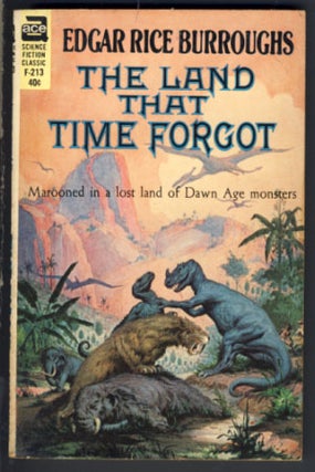 Item #22926 The Land that Time Forgot. Edgar Rice Burroughs