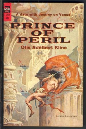 Item #22933 Prince of Peril. Otis Adelbert Kline.
