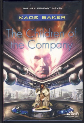 Item #23066 The Children of the Company. Kage Baker