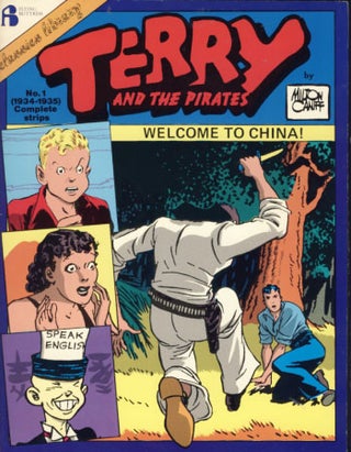 Item #23135 Terry and the Pirates No. 1: Welcome to China! Milton Caniff