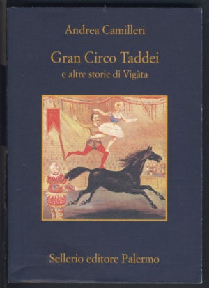 Item #23157 Gran Circo Taddei e altre storie di Vigata. Andrea Camilleri