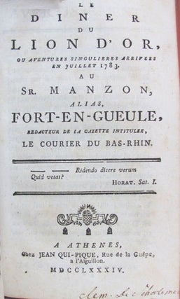 Frederic le Grand. [bound with] Le diner du lion d'or, ou aventures singulières arrivées en juillet 1783 au Sr Manzon, alias, Fort-en-Gueule, rédacteur de la gazette intitulée, Le Courier du Bas-Rhin.