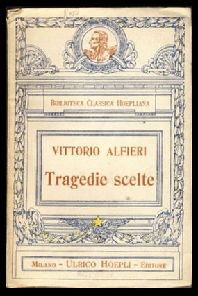 Item #23574 Le tragedie. Vittorio Alfieri