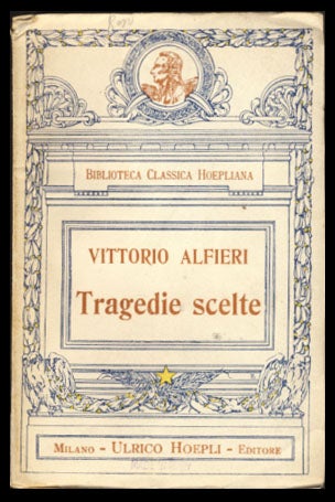 Item #23574 Le tragedie. Vittorio Alfieri.