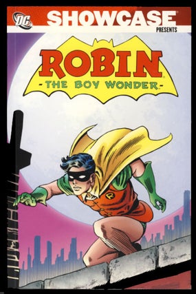 Item #23652 Showcase Presents: Robin the Boy Wonder Volume 1. Edmond Hamilton, Curt Swan