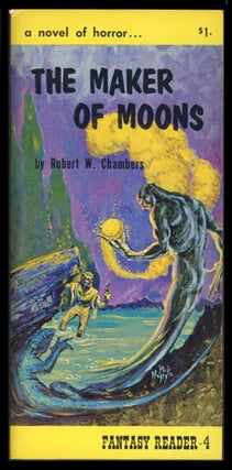 Item #23681 The Maker of Moons. Robert William Chambers