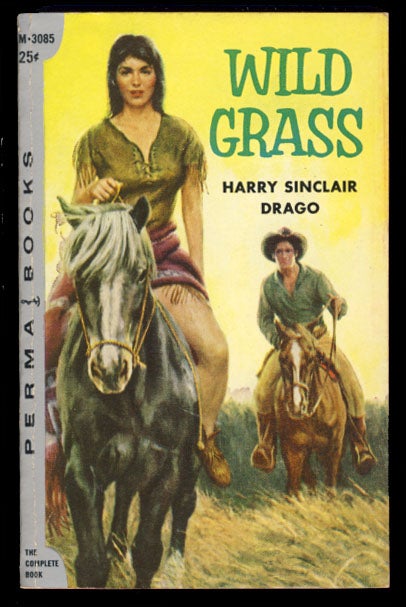 Item #23737 Wild Grass. Harry Sinclair Drago.