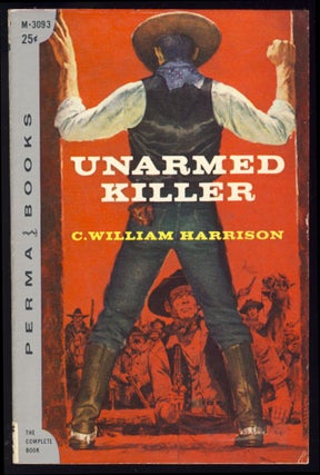 Item #23755 Unarmed Killer. C. William Harrison