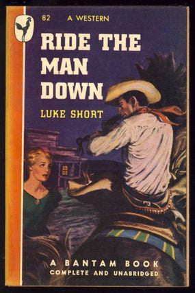 Item #23761 Ride the Man Down. Luke Short