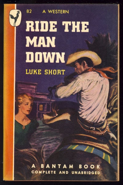 Item #23761 Ride the Man Down. Luke Short.