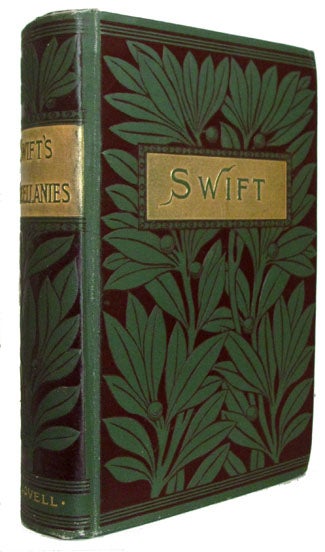 Item #23787 The Choice Works of Dean Swift in Prose and Verse. Carefully Reprinted from the Original Editions. With Memoir. Jonathan Swift.