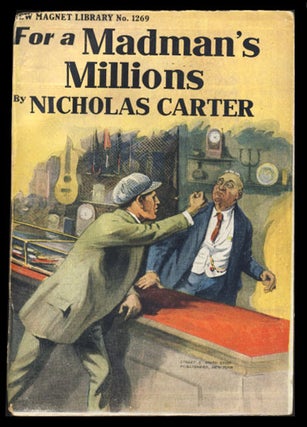 Item #23835 For a Madman's Millions, or, Nick Carter's Search for a Fortune. Nicholas Carter,...