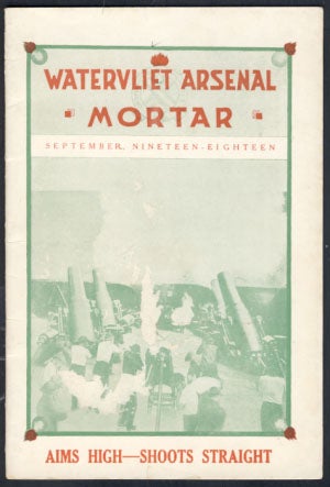 Item #23884 Watervliet Arsenal Mortar No. 5 September, 1918. L. B. Runk, ed.