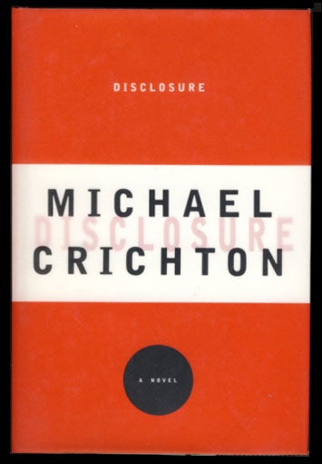 Item #23908 Disclosure. Michael Crichton.