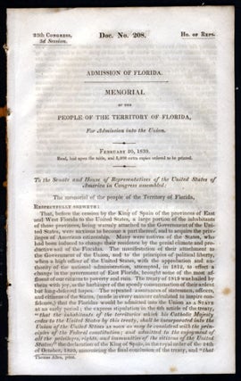 Admission of Florida. Memorial of the People of the Territory of Florida, for Admission into the. United States Congress.
